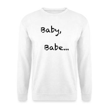 Babe, Baby… Flirt alert! - Unisex Sweatshirt - white - Front