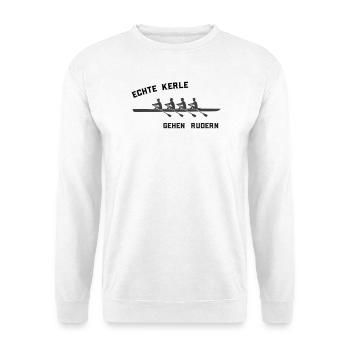 Rowing sayings - Real guys go rowing - Unisex Sweatshirt - white - Front