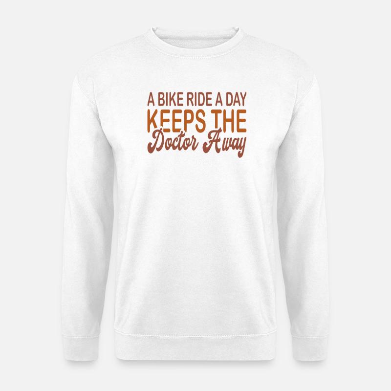 Bike ride a day keeps doc away - Unisex Pullover - Weiß