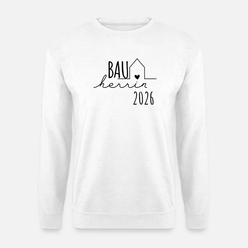 Bauherrin 2026 Geschenk Hausbau Baustelle - Unisex Pullover - Weiß