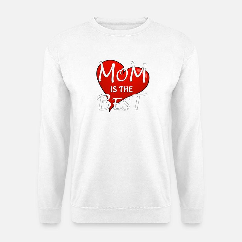 MOM IS THE BEST - Unisex Pullover - Weiß