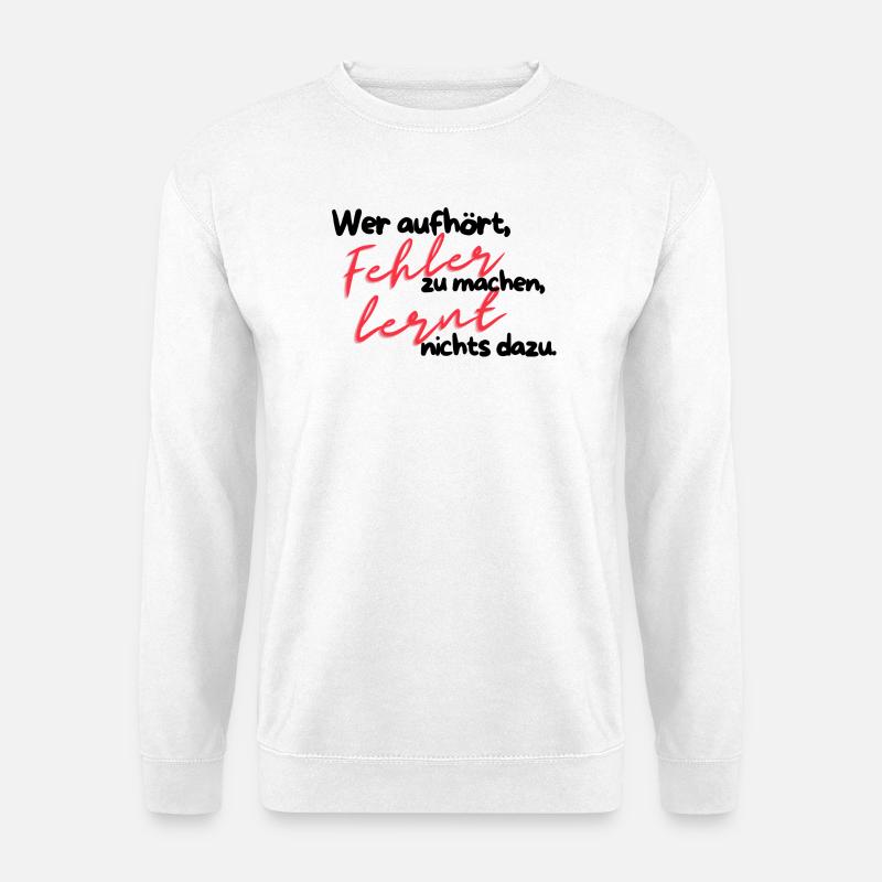 Fehler lehrt Rote Schrift - Unisex Pullover - Weiß