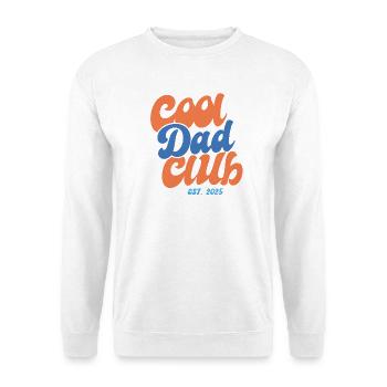 Cool Dad Club 2025 - Gift Idea - Unisex Sweatshirt - white - Front