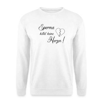 Sperma kittet keine Herzen - Unisex Pullover - Weiß - Vorne