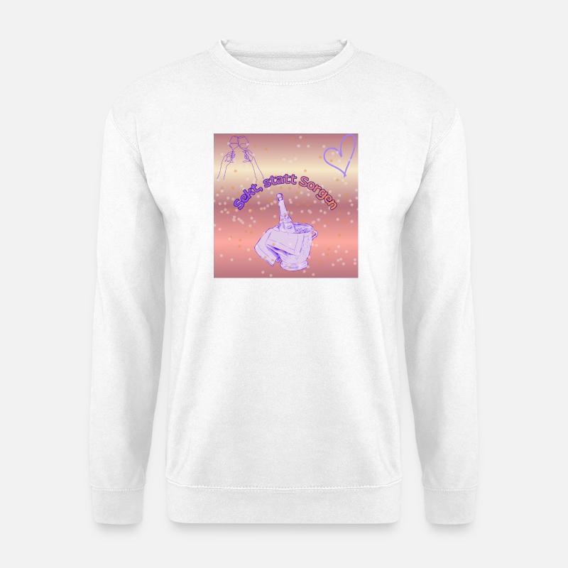 Sekt statt Sorgen - Unisex Pullover - Weiß