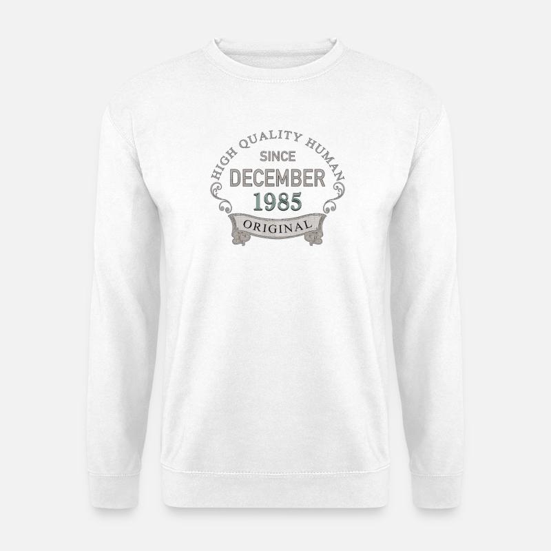 Since_December_1985 - Unisex Pullover - Weiß