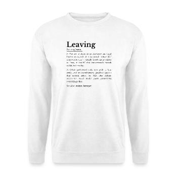 Coworker Leaving: Office Farewell Humor - Unisex Sweatshirt - white - Front