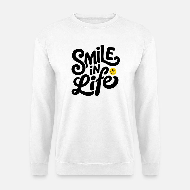 Smile In Life - Unisex Pullover - Weiß
