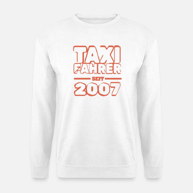 Taxifahrer 2007 - Unisex Pullover - Weiß