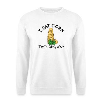 I eat corn the long way women s - Unisex Sweatshirt - white - Front