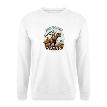 Nicht heute, Satan - Lustiger Jesus T-Shirt - Unisex Pullover - Weiß - Vorne