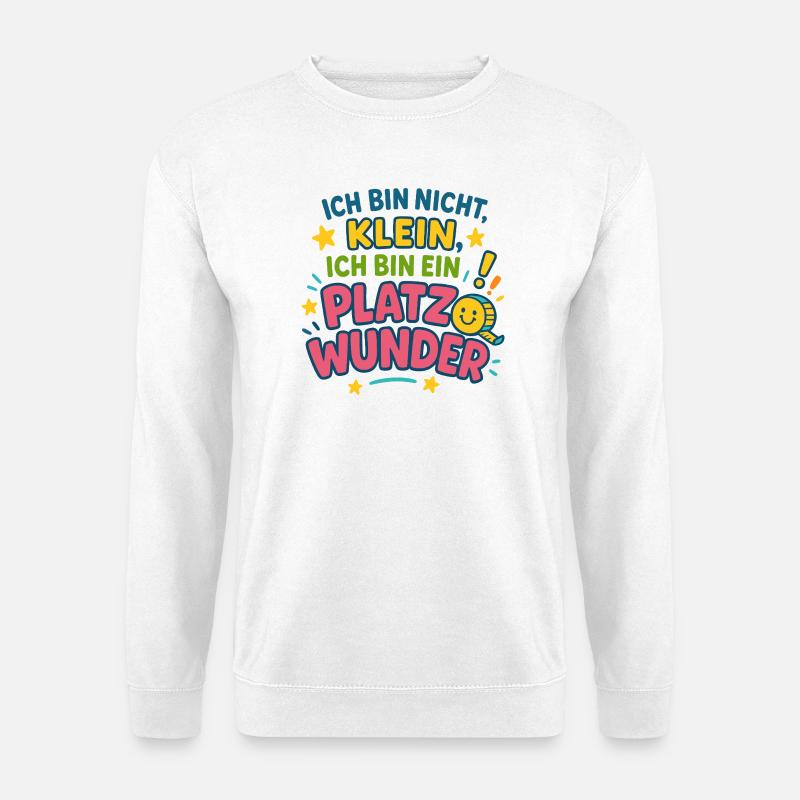 I'm a Space Miracle Saying - Unisex Sweatshirt - white