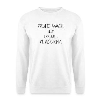 Design affirmatif – l’ironie rencontre la vie quotidienne - Sweat-shirt Unisexe - blanc - Devant