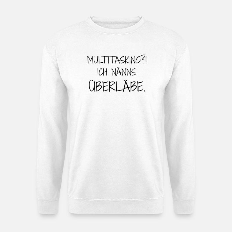 Statement-Design – Ironie trifft Alltag - Unisex Pullover - Weiß