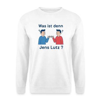 Was ist denn Jens Lutz? - Unisex Pullover - Weiß - Vorne