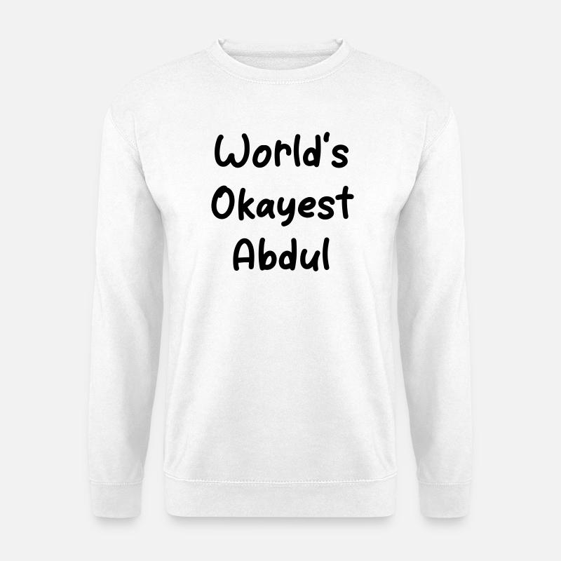World's Okayest Abdul - Unisex Pullover - Weiß