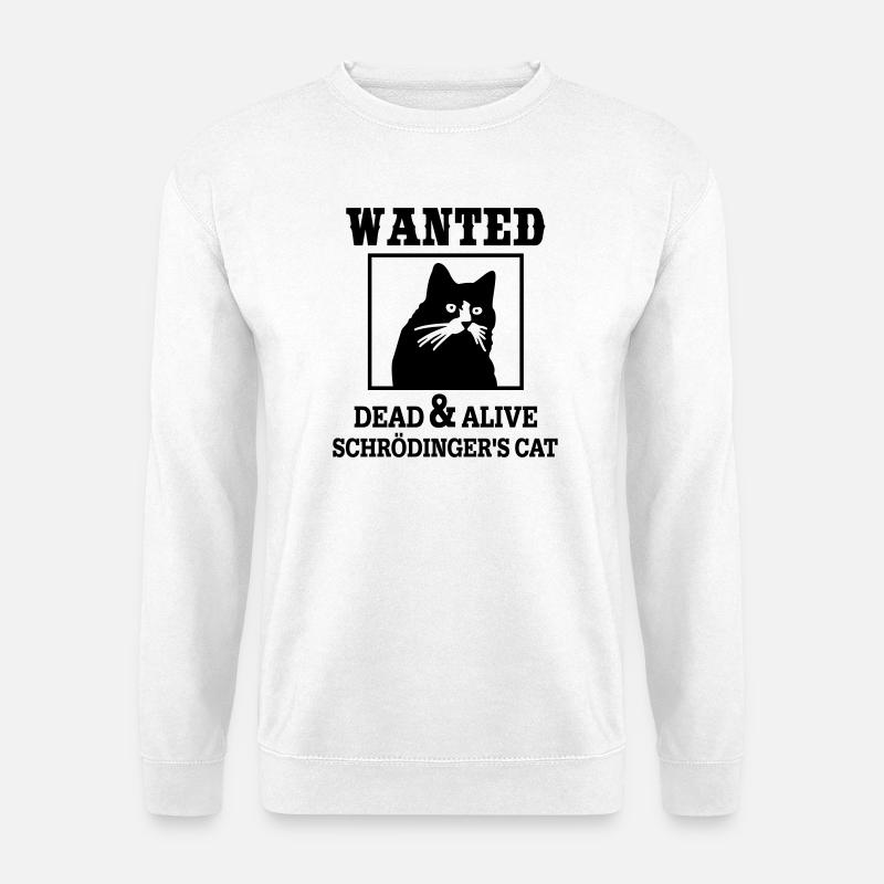 Schrödingers Katze gesucht, Nerdiges Quantenphysik - Unisex Pullover - Weiß
