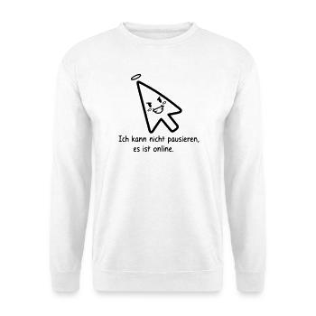 Can't pause | Funny Online Gamer Spruc - Unisex Sweatshirt - white - Front