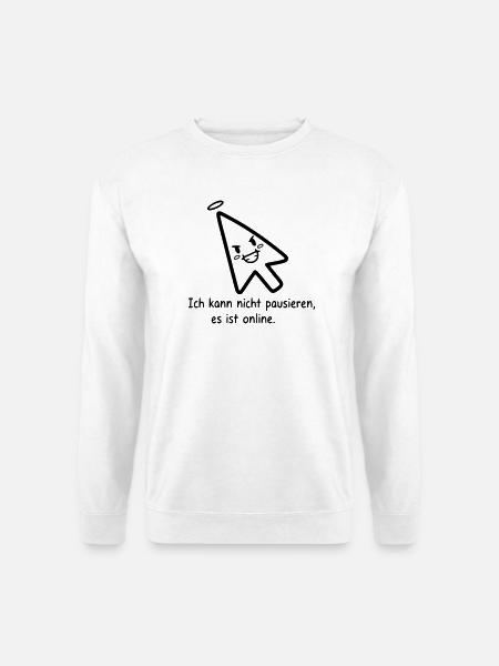 Can't pause | Funny Online Gamer Spruc - Unisex Sweatshirt - white