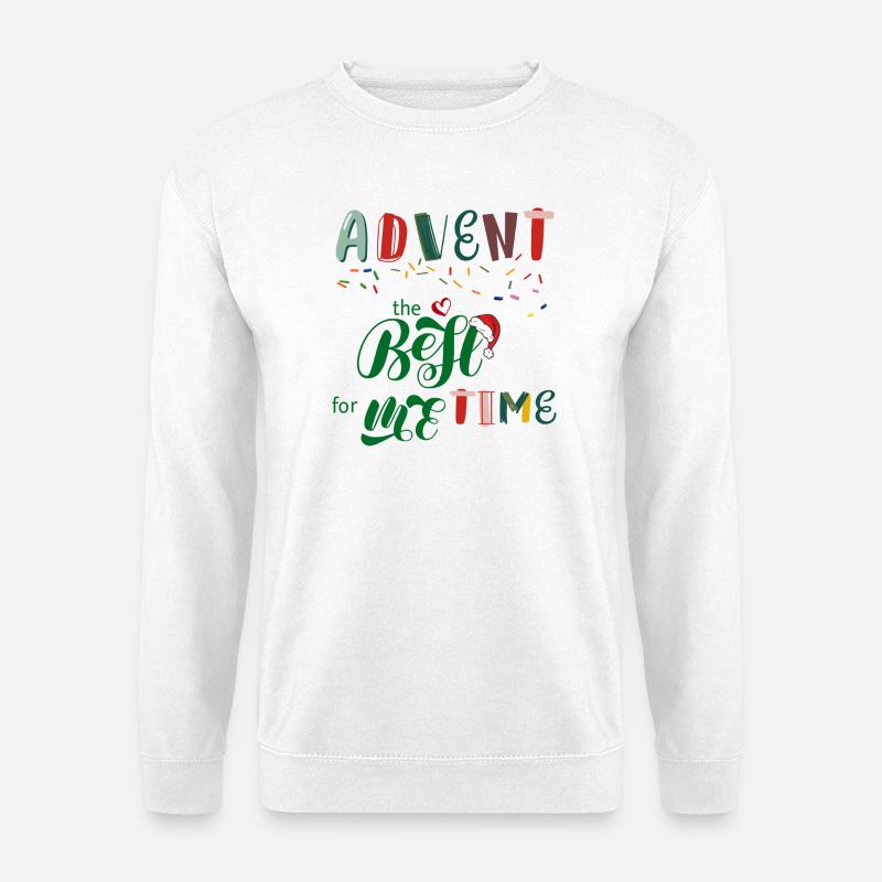 Advent Die Beste Zeit - Unisex Pullover - Weiß