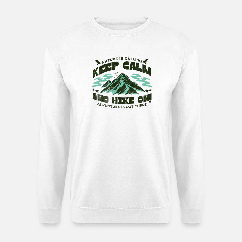 Keep Calm and Hike on - Unisex Sweatshirt - white