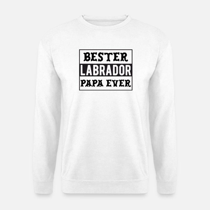 Bester Labrador Papa - Unisex Pullover - Weiß