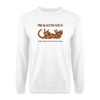 Prokatztination - die Kunst, nichts zu tun..... - Unisex Pullover - Weiß - Vorne