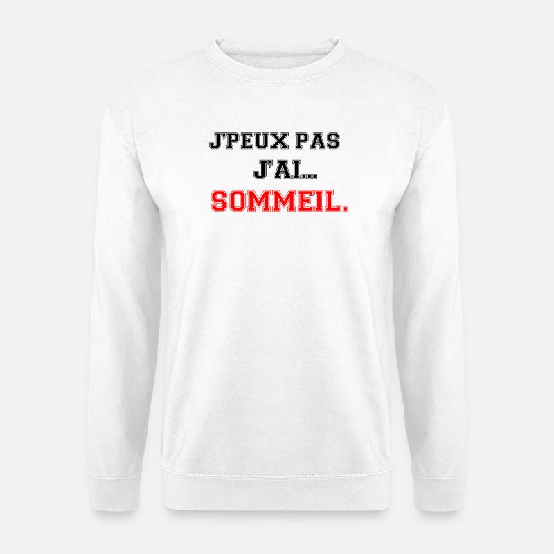 Ich kann nicht, ich bin müde. - Unisex Pullover - Weiß