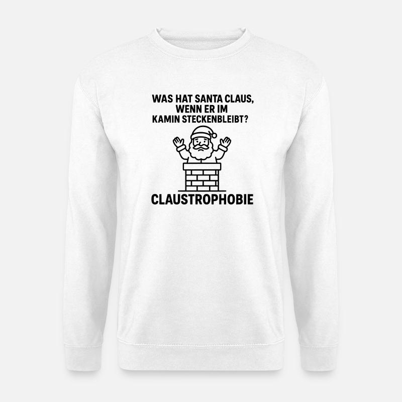 claustrophobie witziger weihnachts spruch  - Unisex Pullover - Weiß
