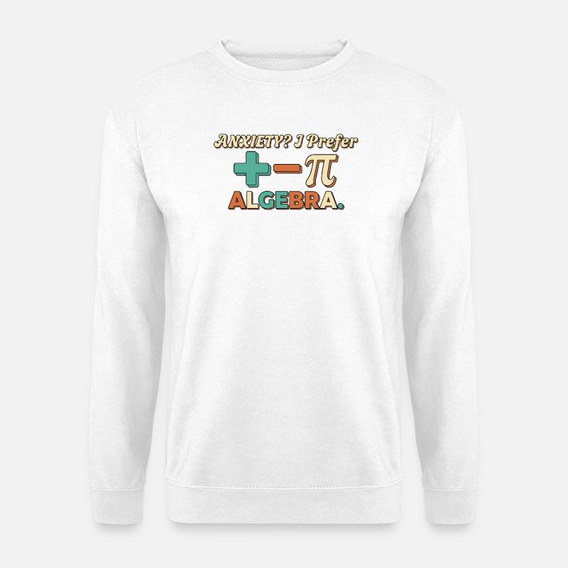 Algebra statt Angst - Unisex Pullover - Weiß