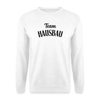 Team House Construction - Unisex Sweatshirt - white - Front