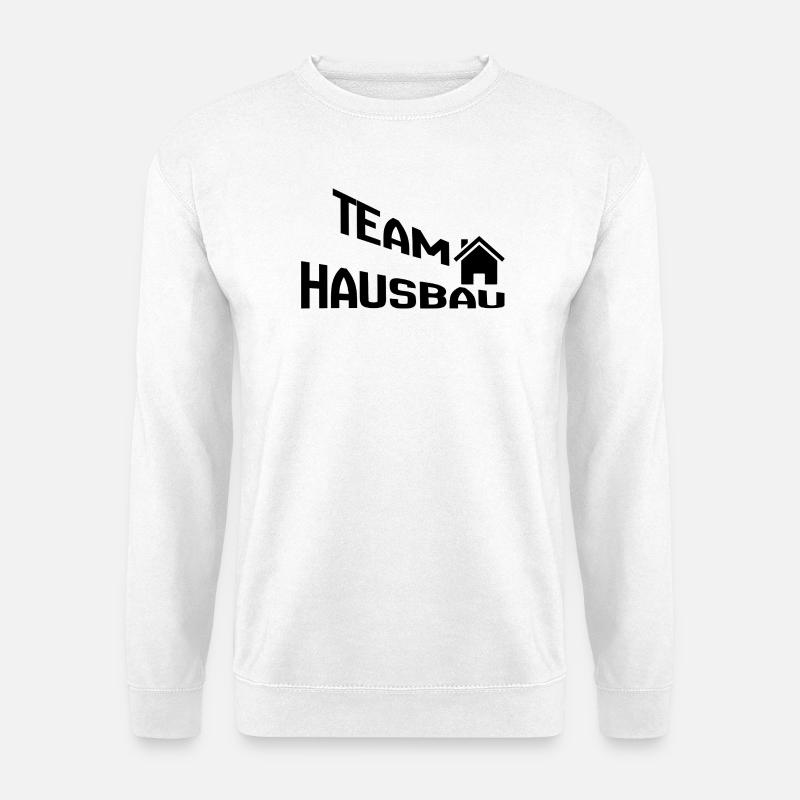 Construction de maisons d’équipe - Sweat-shirt Unisexe - blanc