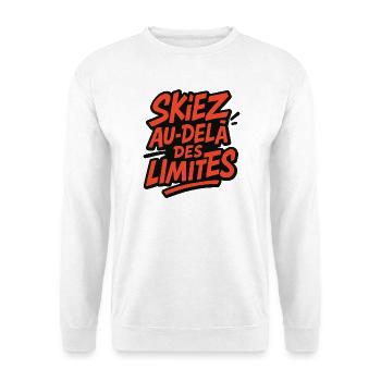 Skifahren Sie über die Grenzen hinaus! - Unisex Pullover - Weiß - Vorne