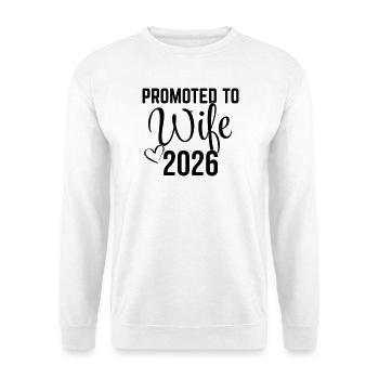 Promoted to Wife 2026 – Ehefrau 2026 Design - Unisex Pullover - Weiß - Vorne