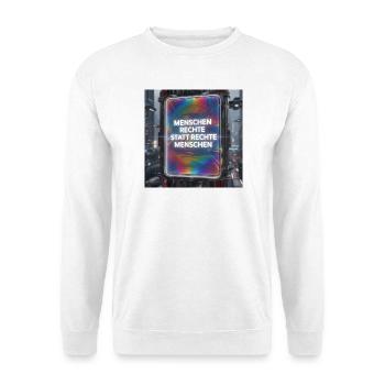 Human rights instead of right-wing people Future Design - Unisex Sweatshirt - white - Front