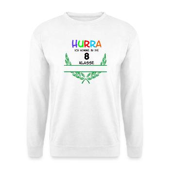 HURRA ich komme in die 8. Class - Namespace - Unisex Sweatshirt - white - Front