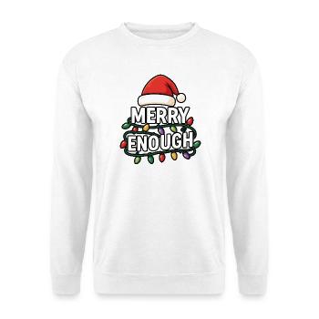 Fröhlich genug, Weihnachtsmann, Weihnachtssarkasmu - Unisex Pullover - Weiß - Vorne