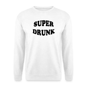 Superbetrunken – Alkohol - Unisex Pullover - Weiß - Vorne