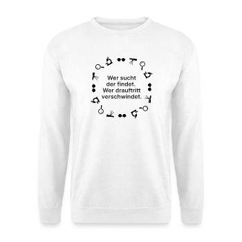 Suchen und Verschwinden Spruch - Unisex Pullover - Weiß - Vorne - Alina (178cm) & Michal (187cm)