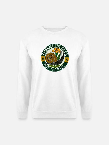 Embrace Slow Pace Snail - Unisex Sweatshirt - white