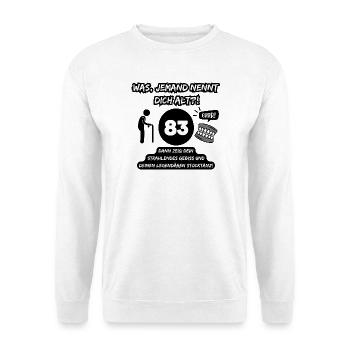 83 und legendär: Gebiss raus, Stocktanz an! - Unisex Pullover - Weiß - Vorne