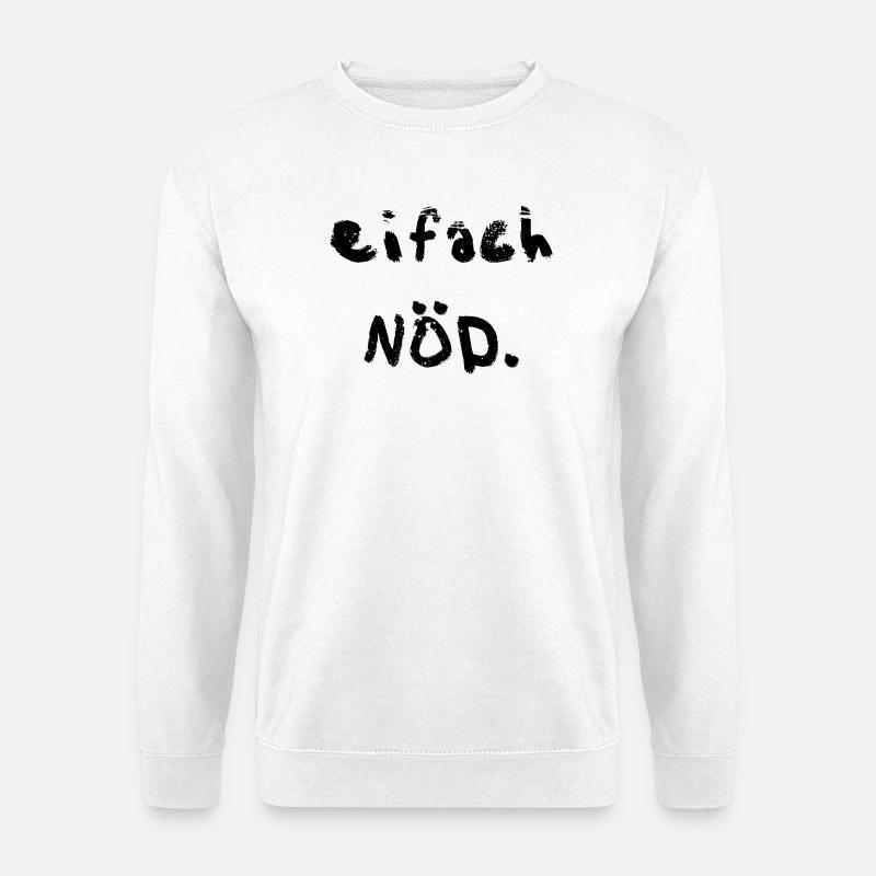 eifach nöd - Unisex Pullover - Weiß
