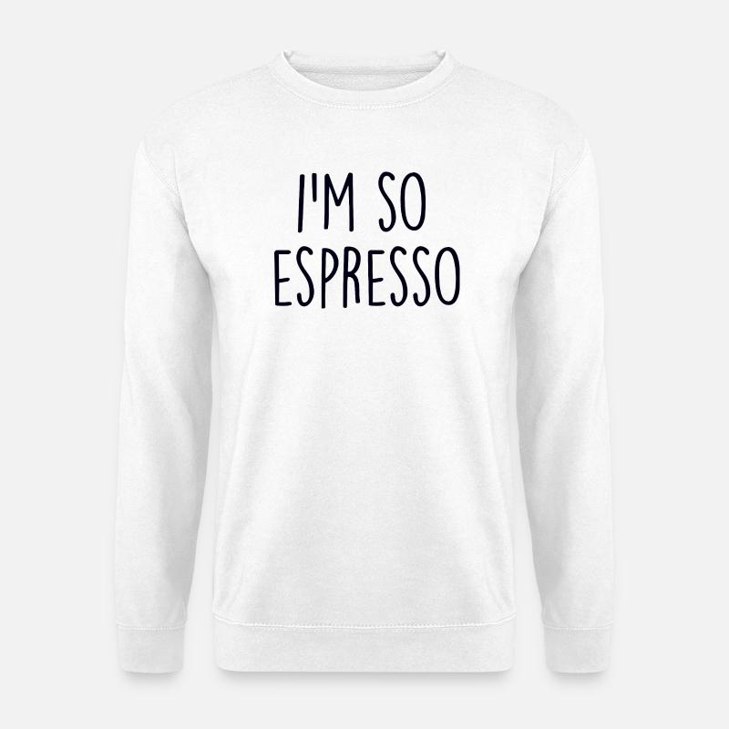 Espresso Coffee Kaffee - Unisex Pullover - Weiß