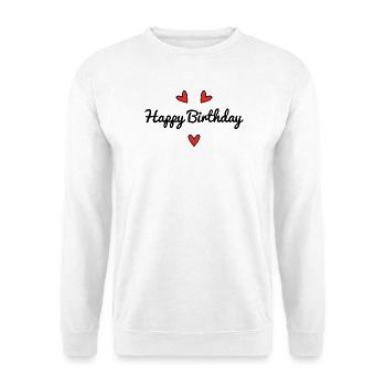HAPPY BIRTHDAY. COEUR. I LOVE YOU. LOVE. JE T'AIME - Sweat-shirt Unisexe - blanc - Devant