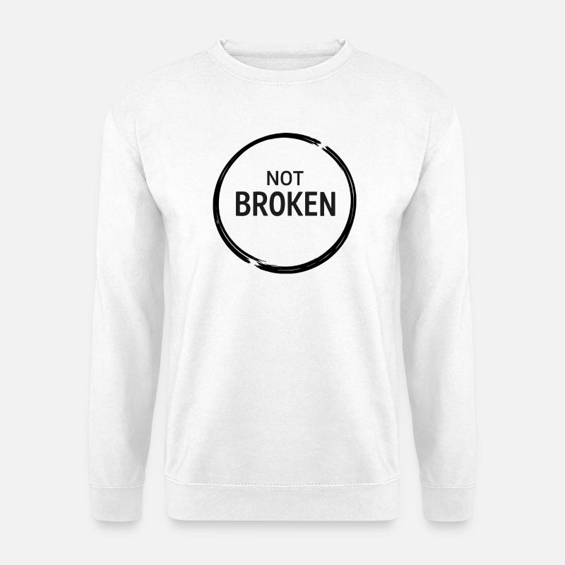Not Broken Resilience Tee - Unisex Pullover - Weiß