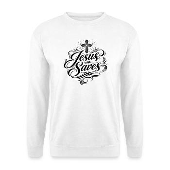 Jesus Saves Christian Saying - Unisex Sweatshirt - white - Front