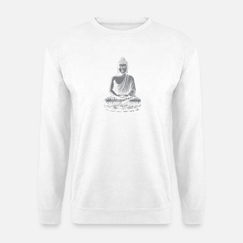 Buddha Calm Zitat-Tee - Unisex Pullover - Weiß
