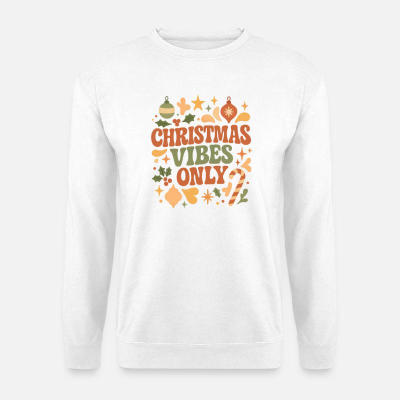 Christmas Vibes Only - Unisex Pullover - Weiß