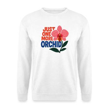 Nur noch eine Orchidee - Unisex Pullover - Weiß - Vorne