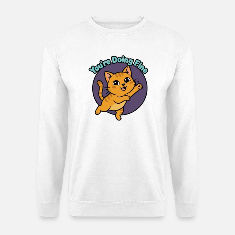 Katzen-Mutmacher: You're Doing Fine - Unisex Pullover - Weiß